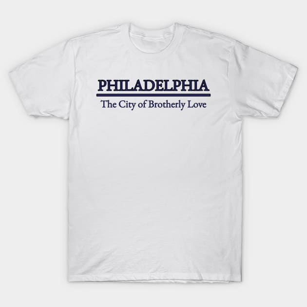 Philadelphia - The City of Brotherly Love - Pennsylvania T-Shirt by Reiz Clothing